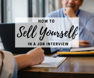 how-to-sell-yourself-during-job-interview