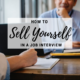 how-to-sell-yourself-during-job-interview