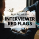 Interviewer-Red-Flags