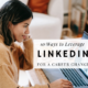 leverage-linkedin-career-change