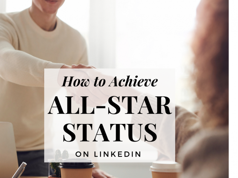 how-to-achieve-all-star-status-linkedin