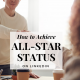 how-to-achieve-all-star-status-linkedin