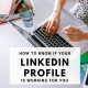 how-to-know-linkedin-profile-working