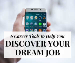 6-career-tools-discover-dream-job