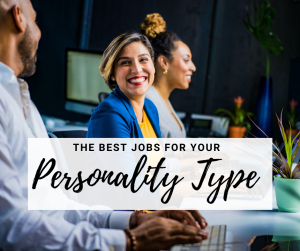 best-jobs-your-personality-type