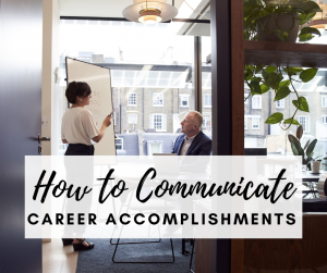 communicate-career-accomplishments