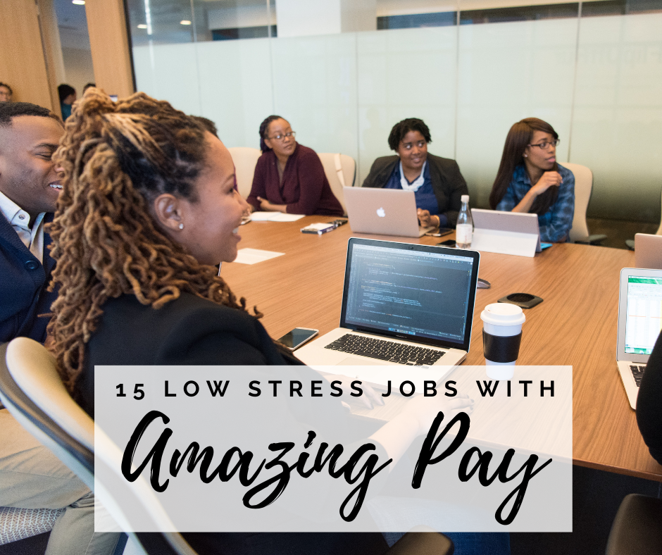 15-low-stress-jobs-good-pay