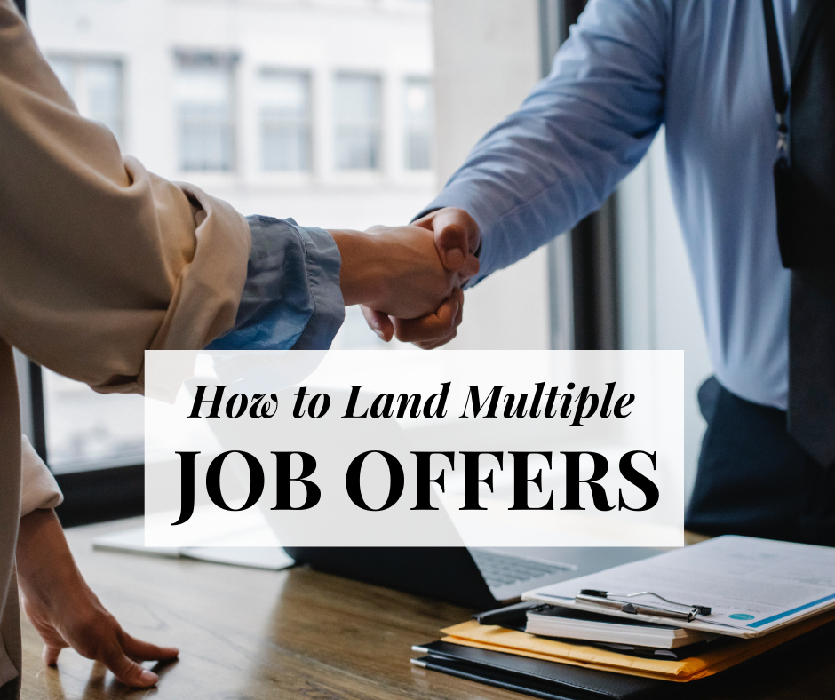 land-multiple-job-offers