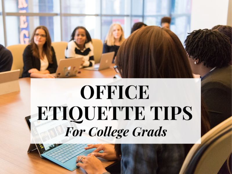 office-etiquette-tips-college-grads