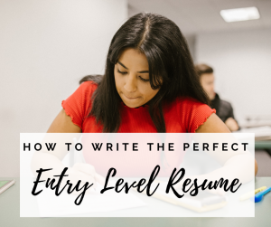 how-to-write-perfect-entry-level-resume