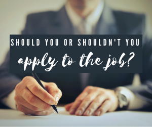 should-you-shouldnt-you-apply-for-job