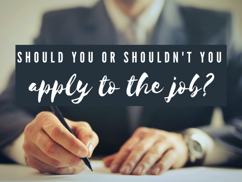 should-you-shouldnt-you-apply-for-job