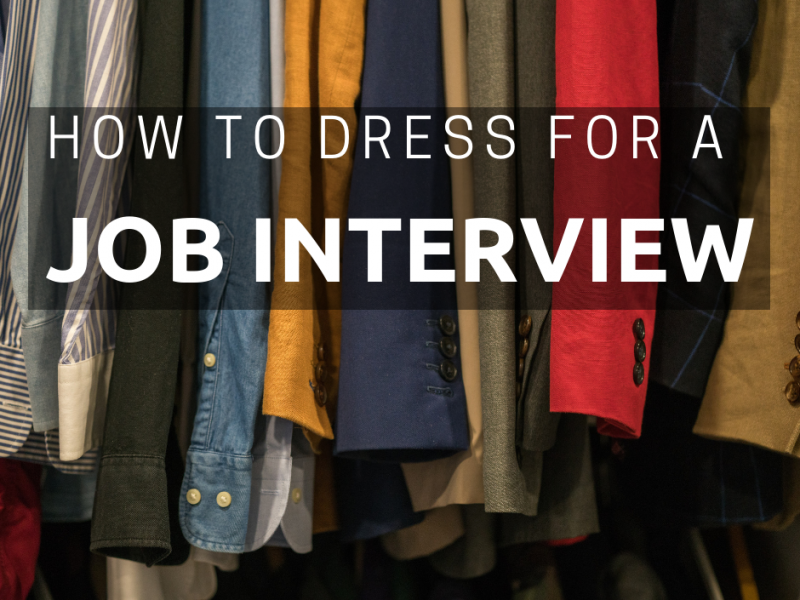 How to dress for a job interview NG Career Strategy