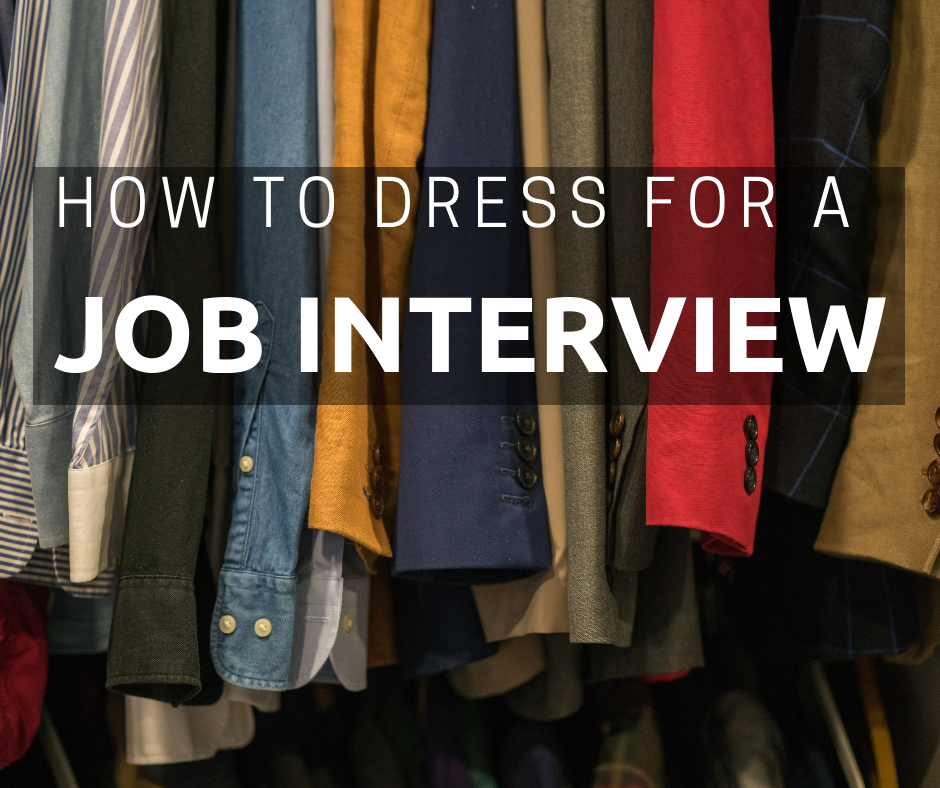 How to dress for a job interview NG Career Strategy