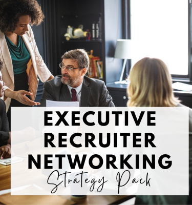 executive-recruiter-networking-strategy-pack