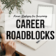 overcoming-career-roadblocks