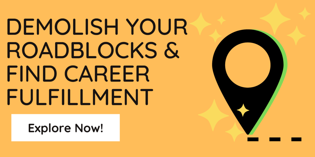 demolish-roadblocks-career-fulfillment