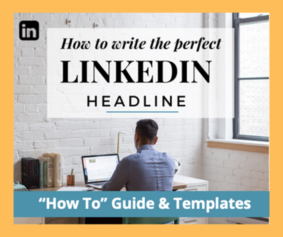 how to write the perfect linkedin headline